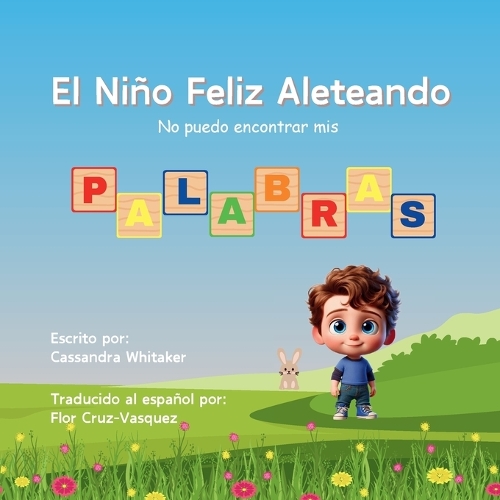 El Niño Feliz Aleteando No puedo encontrar mis Palabras