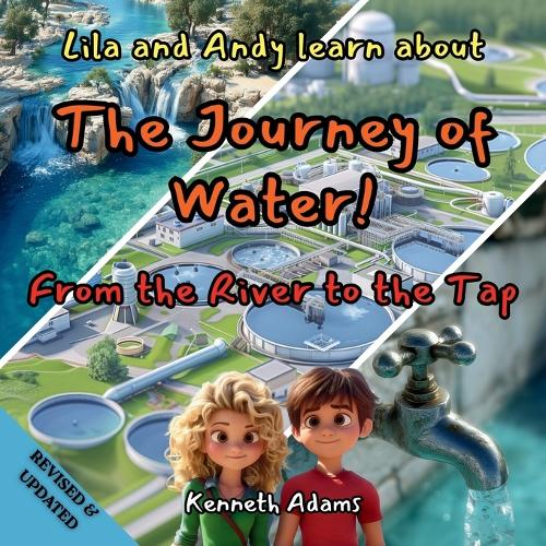 Lila and Andy learn about The Journey of Water