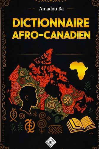 Dictionnaire Afro Canadien