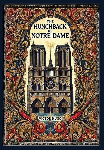 Hunchback of Notre Dame (Collector's Edition) (Laminated Hardback with