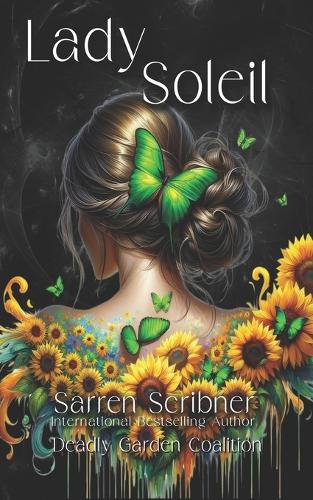 Lady Soleil - A Deadly Garden Coalition Novella