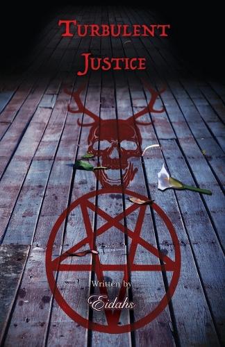 Turbulent Justice