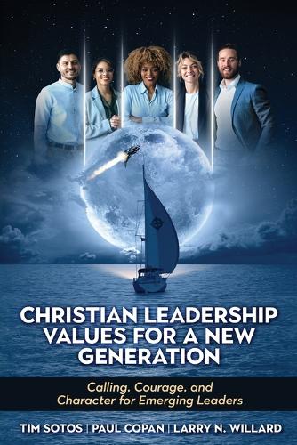 Christian Leadership Values for a New Generation