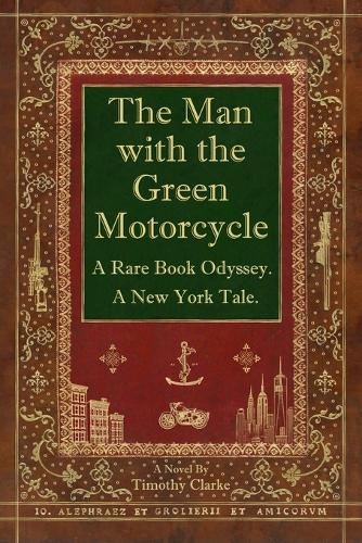 The Man with the Green Motorcycle
