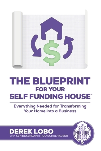The Blueprint for Your Self Funding House
