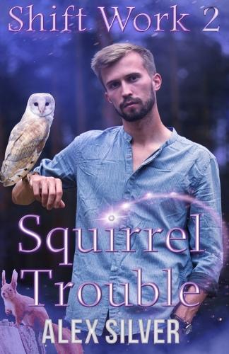 Squirrel Trouble