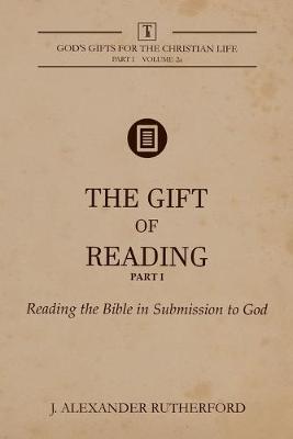 The Gift of Reading - Part 1