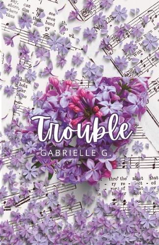 Trouble