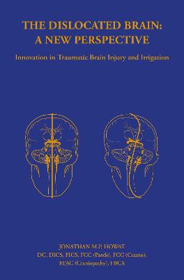 The Dislocated Brain: A New Perspective