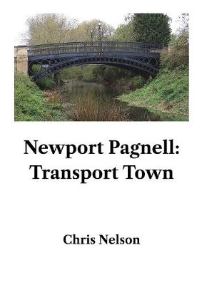 Newport Pagnell: Transport Town