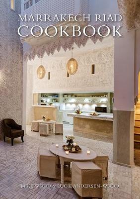 MARRAKECH RIAD COOKBOOK
