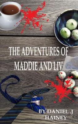 The Adventures Of Maddie And Liv