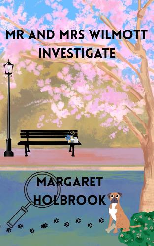 Mr and Mrs Wilmott Investigate