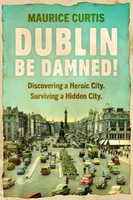 Dublin Be Damned!
