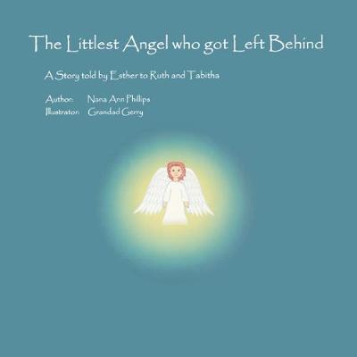 The Littlest Angel who got Left Behind