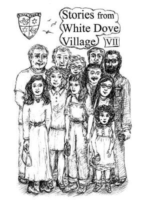 Stories from White Dove Village VII