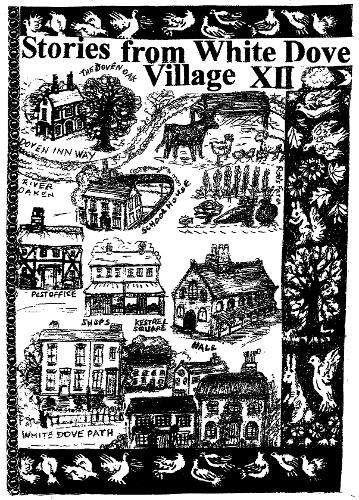 Stories from White Dove Village XII