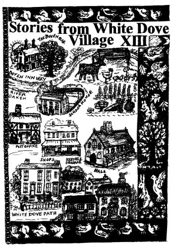 Stories from White Dove Village XIII