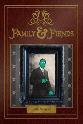 Family and Fiends