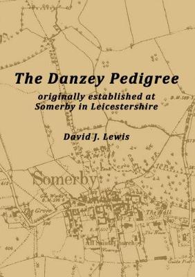 The Danzey Pedigree