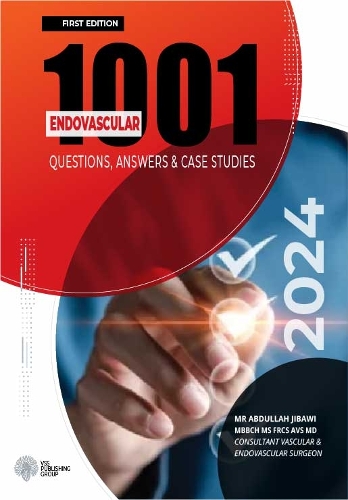 1001 Questions, Answers & Case Studies In Endovascular Procedures