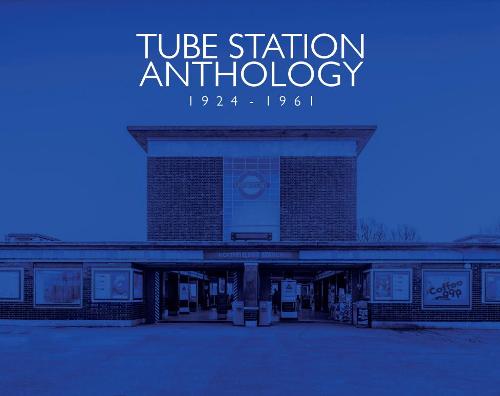 Tube Station Anthology