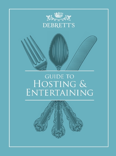 Guide to Hosting and Entertaining