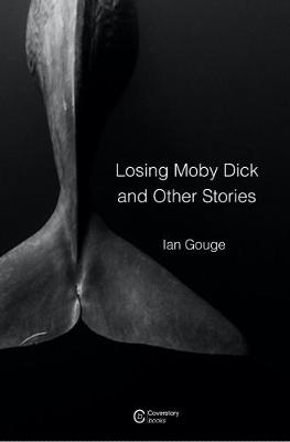 Losing Moby Dick and Other Stories
