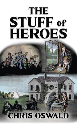 The Stuff of Heroes