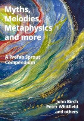 Myths, Melodies, Metaphysics and more