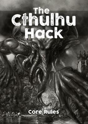 The Cthulhu Hack