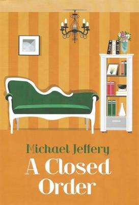 A Closed Order