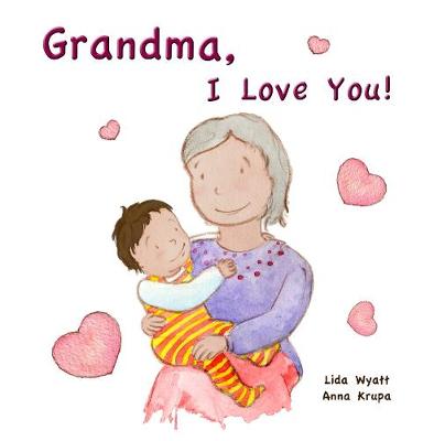 Grandma, I Love You!