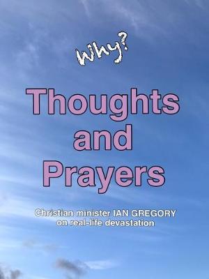 Thoughts and Prayers