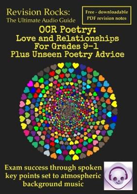 OCR Poetry: Love and Relationships For Grades 9-1 Plus Unseen Poetry Advice