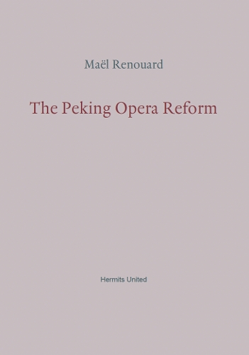The Peking Opera Reform