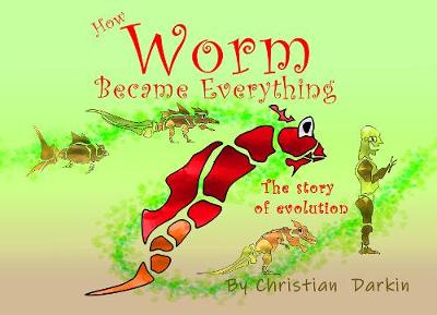 How Worm Became Everything