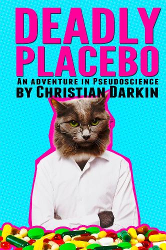 Deadly Placebo