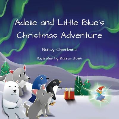 Adelie and Little Blue's Christmas Adventure