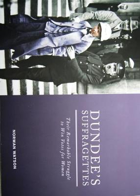 Dundee's Suffragettes