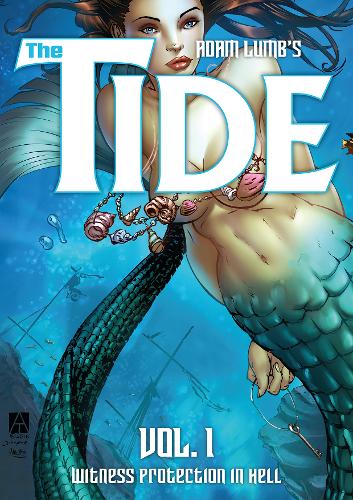 The Tide Vol.1: Witness Protection in Hell