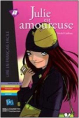 Julie Est Amoureuse - Livre