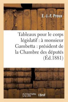Tableaux Pour Le Corps Lï¿½gislatif