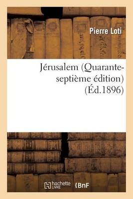 Jï¿½rusalem (Quarante-Septiï¿½me ï¿½dition)