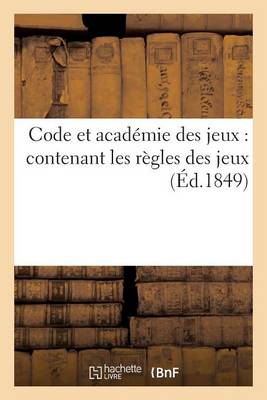 Code Et Acad�mie Des Jeux