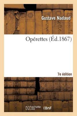 Opï¿½rettes 7e ï¿½dition