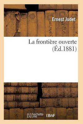 La Fronti�re Ouverte