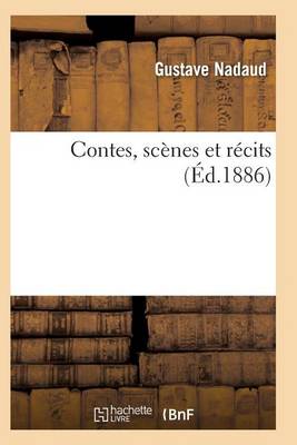 Contes, Scï¿½nes Et Rï¿½cits