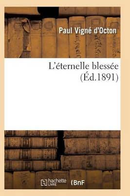 L'�ternelle Bless�e