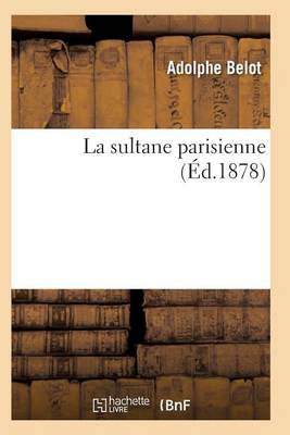 La Sultane Parisienne 7e ï¿½d